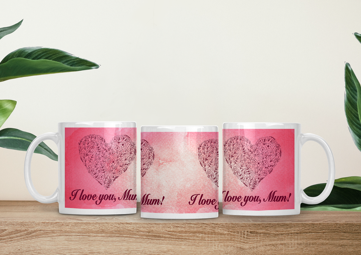 I Love You Mum Coffee Mugs